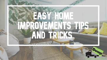 Easy Home Improvements Tips and Tricks
